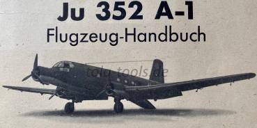 Junkers Ju 352 Handbuch 1944